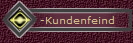 -Kundenfeind